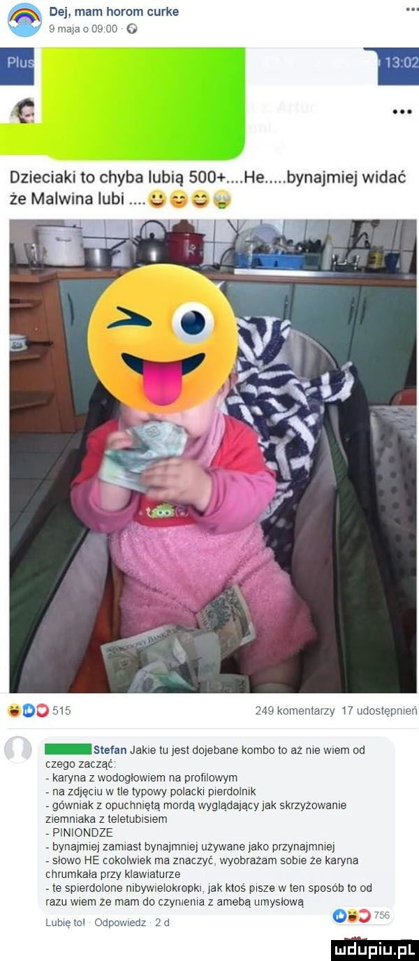 dni mam herom curie   ma a a ug co   dzieciaki to chyba lubią     he. bynajmiej widać że malwina lubi         komemarzy w udostepnien stefan jakle tu jest dojebane kombo lo az me wiem od czego zacząć karyna z wodoglowlem na pmmowym na zdjęciu wile ypowy polacm pwerdulnxk. gówmak z opuchnieta mordą wygladalacyjak skrzyzowanie zlemnlaka z ieielublsiem piniondze bynajmiei zamiast bynajmniej uzywaneiako pfzynaymmei. skowo he cokolwiek ma znaczyć. wyobrazam sobie ze karyna chrumkała przy klawiaturze e spleruoione nlbywieiukropki jak ktoś pisze w ten sposób to od razu wiem ze mam do czymema z ameba umysłową ii lubieicl odpowiedz  d