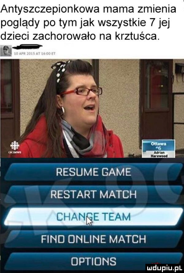 antyszczepionkowa mama zmienia poglądy po tym jak wszystkie   jej dzieci zachorowało na krztuśca. a if j. resume game iii start march chanie team fond unline march options