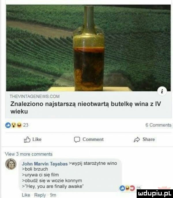 leziono najstarszą nieozwaną butelkę wina z iv wieku a if like c mmm stare mrn rcmmenls john marvin taynbas wyru slamzytne wan bohr brzuch urywa   sue mm dbudz się w wrze konnym hey y-u are llnahy awale ma r  im luduplu pl