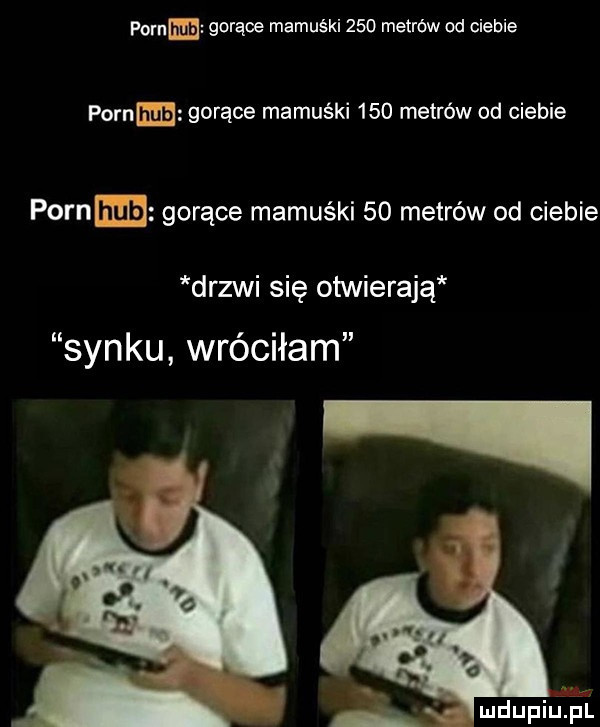 poen gorące mamuśki     metrów od ciebie poen gorące mamuśki     metrów od ciebie poram gorące mamuśki    metrów od ciebie drzwi się otwierają synku wróciłam