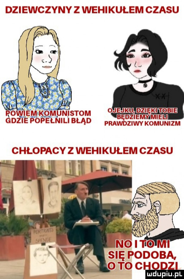 dzihekwcz j ny wie l ukulewc p su powiemikomuvistom ę gdzie popeln l błąd prawdziwy komunizm chłopacy z mee haulem czasu sue p dobą o tocj ęqdze