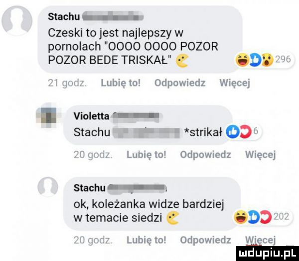 stachu czeski tojest najlepszy w pornolach           pozor pozor bede troskał d t itjmix lubiętoi odpowiedz więcej. violetta stachu e e   strikaioafr mewi lunięto odpowiedz więcej stachu ok koleżanka widze bardziej w temacie siedzi    idąmr lubięio odpowiedz wiecej
