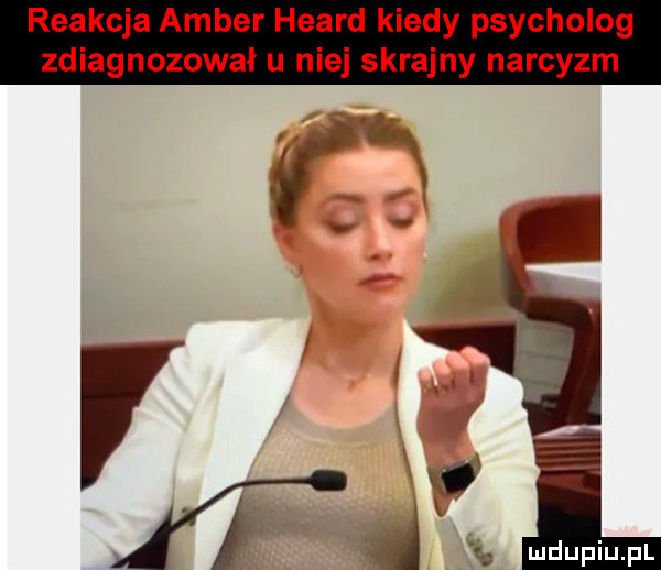reakcja amber heard kiedy psycholog zdiagnozowal u niej skrajny narcyzm
