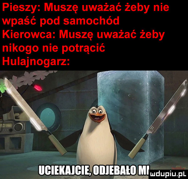 pieszy muszę uważać żeby nie wpaść pod samochód kierowca muszę uważać żeby nikogo nie potrącić hulajnogarz iibiekmgie iiiiieilałii ilii t l