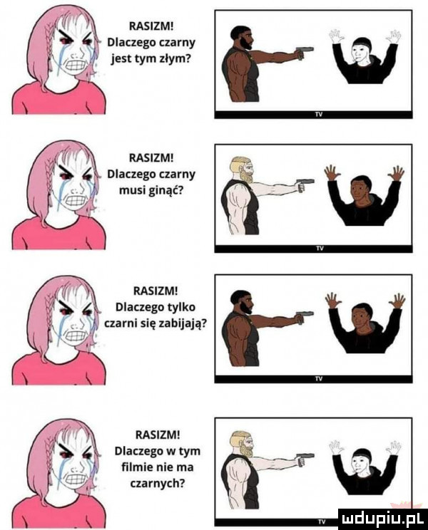 rasizm dlaczegn czarny jest tym złym rasizm dlacxegu czarny musl ginąć rasizm dlaczego tylko czarnl się zabijają rasizm dlaczego w tym ﬁlmie nie ma czamach