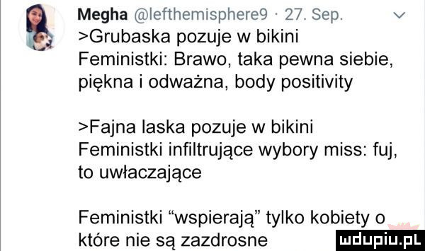 mecha iefthemisphere    sep. v grubaska pozuje w bikini feministki brawo taka pewna siebie piękna i odważna body positivity fajna ilska pozuje w bikini feministki infiltrujące wybory miss fuj to uwłaczające feministki wspierają tylko kobiety o które nie są zazdrosne