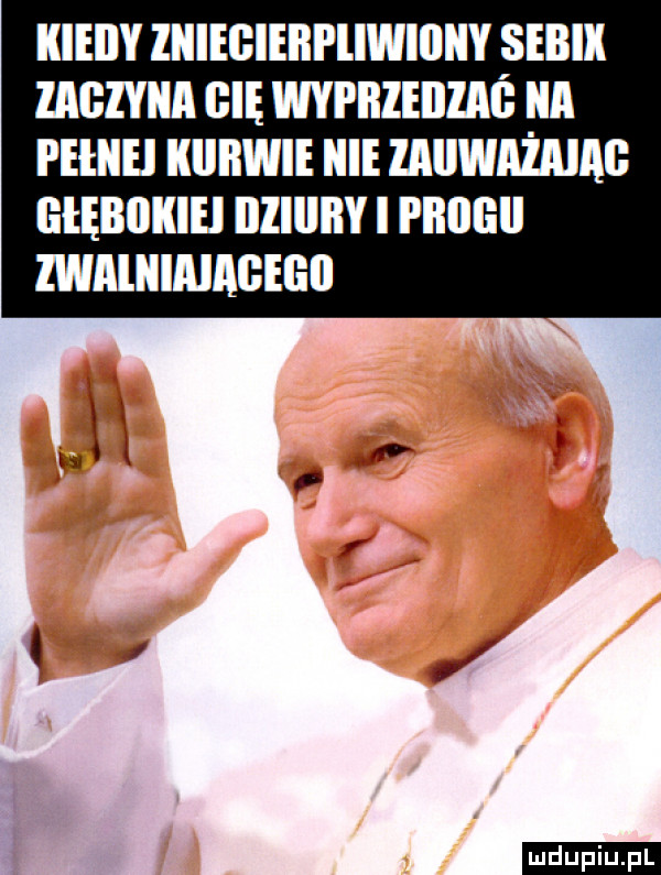 kieiiy liiiegieiłpliwiiiiiy segi zaczyna gnę wypbleillllg a pełiiel kiiiiwie icie laiiważaiag głębiikiel illiiiiiyi i lłlliill lwaliiiaiagegi ludu iu. l