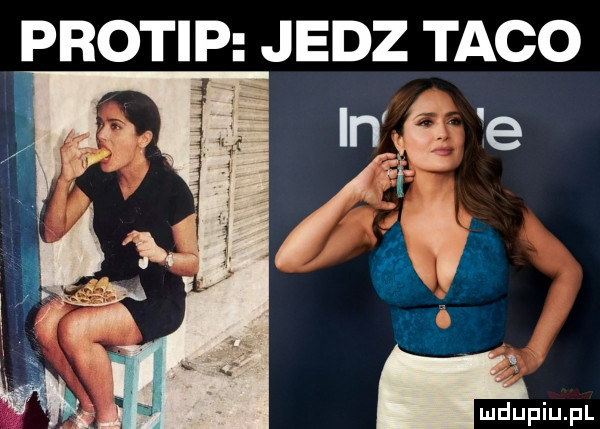 protip. jedz taco