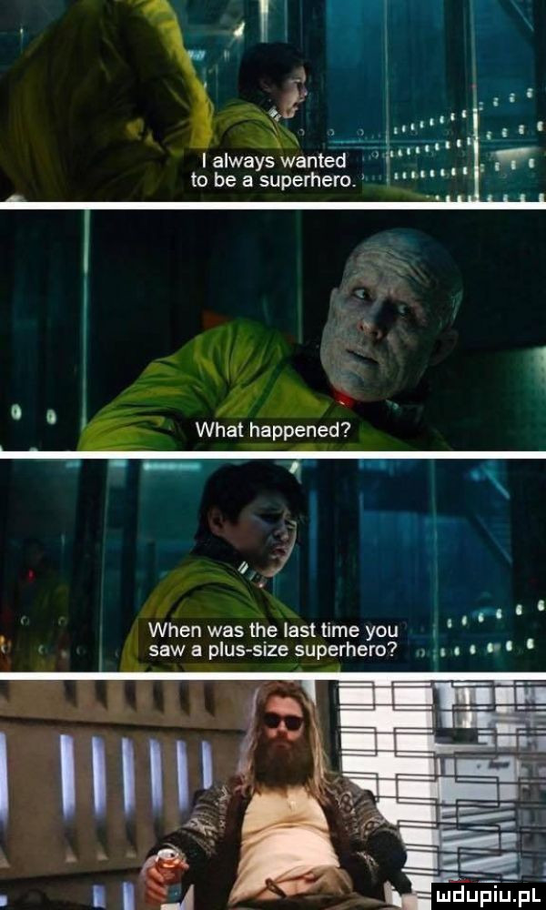 i always wanted to be a superhero. a a o.     wiat happened. abakankami. ll wien was tee list time y-u saw a plus sice superhero. o a l i