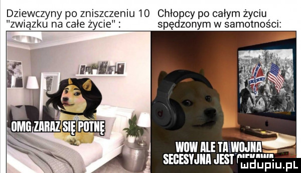 dziewczyny po zniszczeniu    chłopcy po calym życiu związku na całe życie spędzonym w samotności wow nu m wam segesvjiia jest