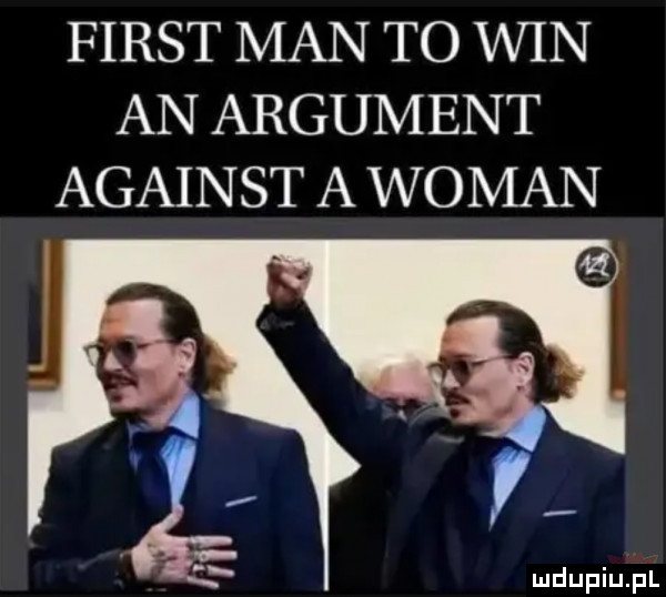 fiest man to win an argument against a wiman