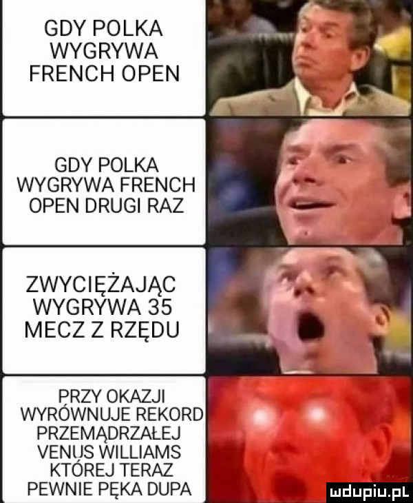 gdy polka wygrywa french open gdy polka wygrywa french open drugi raz zwyciężając wygrywa    mecz z rzędu przy okazji wyrownuje rekord przemądrzałej venus williams ktorej teraz pewnie pęka dupa