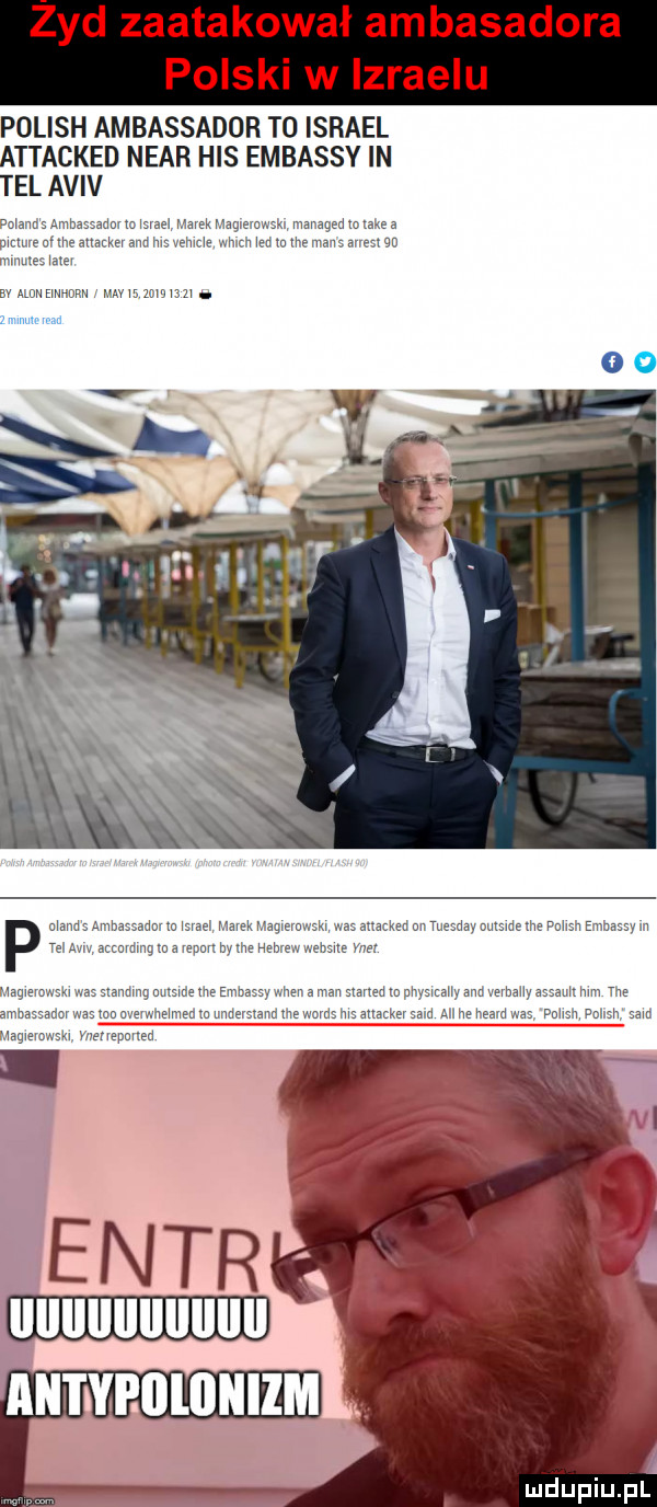 polish ambassador to israel attacked negr his embassy in tel aviv aweh igle cv zmam agah ea m wmrrmrew usmapm ed