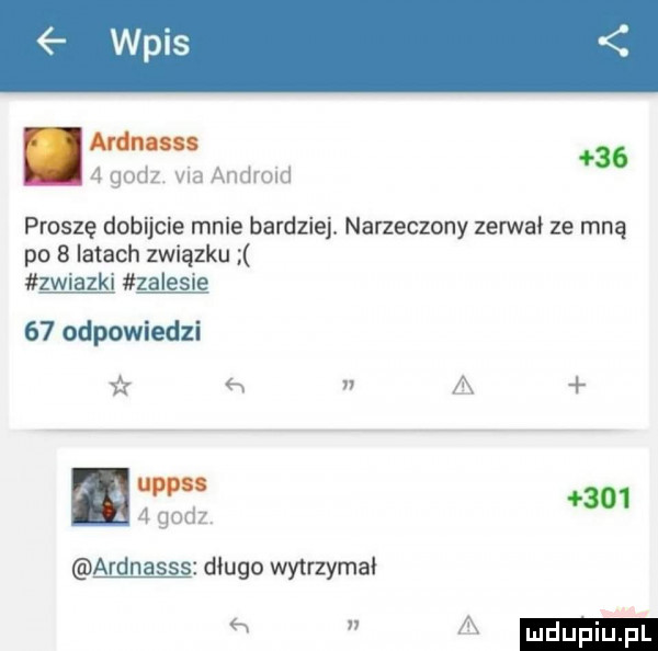 n   godz. via android     proszę dobljcle male bardziej. narzeczony zerwal ze mną po   latach związku zwiazki zalesie    odpowiedzi w   godz. aldnjśisi dlugo wytrzymał q n      a