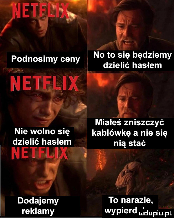 et            n et lx w i miałeś zniszczyć nie wolno się kablówkę a nie się dzielić hasłem nią stać u f i i dodajemy to nakazie reklamy wypierd ijjjﬁiu. pl