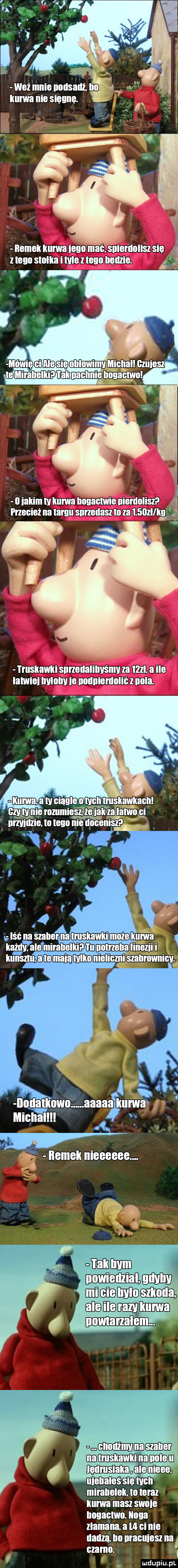 awkauh czym nie ruzummszfzaghzal a6w u ci ilrlyidlie to tego me docenisz ln a owo. aaaąąjmrwa michal ła.  . l. é nerek nieeeeee jak bym nuwiedzial ﬂyhy mirabelek in teraz kurwa masz sanie hnyaclwn. iioya llamana a ci nie dadza lal nranuiesz na i r czarno. i l l