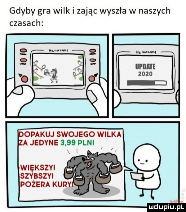 gdyby gra wilk i zając wyszła w naszych czasach. iifiia i