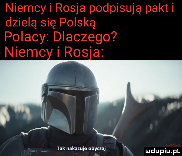 tak nakazują obyczaj
