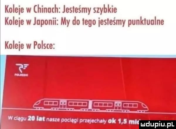 kolbie w hinuth jesteśmy szybkie kolbie w japonii my do tego iesleśmy punktualne kolbie w polsce