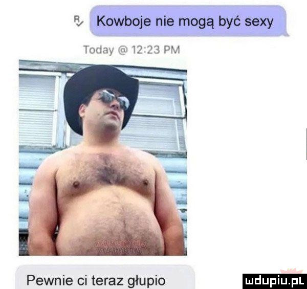 w w mwmw toddy       pm pewnie ci teraz głupio