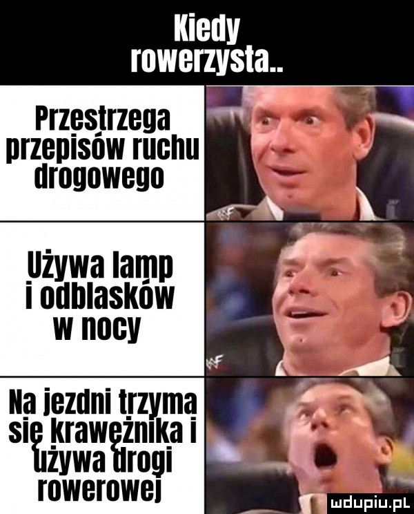 kiellv rowerzvsla t i przgsjrzeya h przepisow ruchu drogowego llżvwa lamp w odhlaskow ę ń ż ila ibziiiii trzy mą siar krew żn k a i żywa rogi. rowemwel r mdupiupl