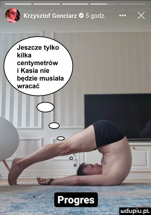 jeszcze tylko kilka centymetrów i kasia nie będzie musiała wracać