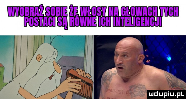 wyubha ż sobie że włosy ica głuwagh tygli postaci są bijane ich inteuigengji