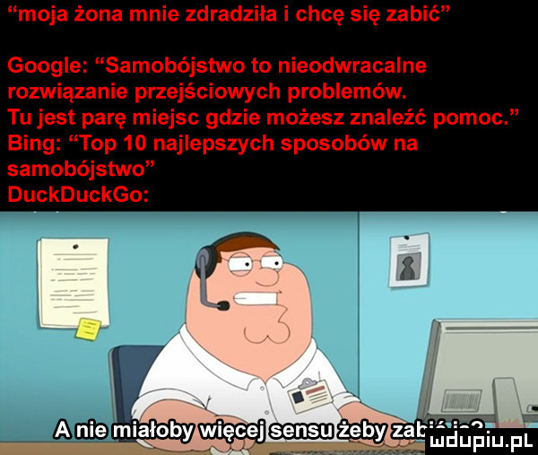 moja żona mnie zdradziła i chcę się zabić google samobójstwo to nieodwracalne rozwiązanie przejściowych problemów. tu jest parę miejsc gdzie możesz znaleźć pomoc bing top    najlepszych sposobów na samobójstwo duckduckgo
