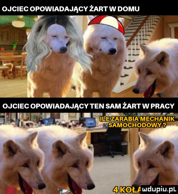 ojciec opowiadający żart w domu t ile zarąbał mechanik samochodowy