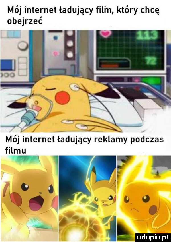 mój internet ładujący film który chcę obejrzeć mój intlernet ładujący reklamy podczas filmu ng o th f