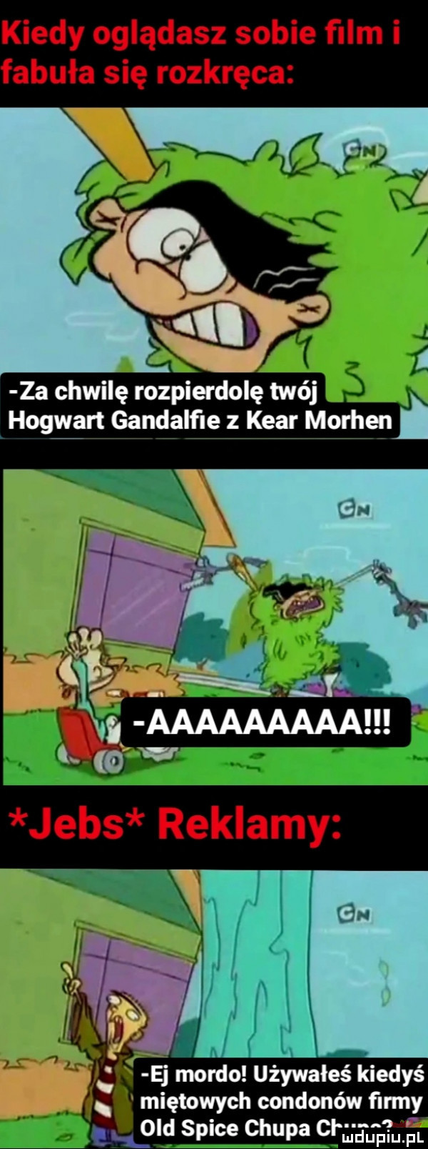 za chwilę rozpierdolę twój hogviart gandalﬁe z kbar morten ej mordo używałeś kiedyś miętowych condonów ﬁrmy e lord spece chupa cgi ełiłl