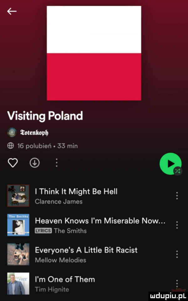visiting poland e intent wl      pommen.    mm s. lthink it migot be hall n ciarencejames fu heaven knows i m miserable now. w tee summ everyone s a littré bit racist mehow melodxeg i m one of them ax