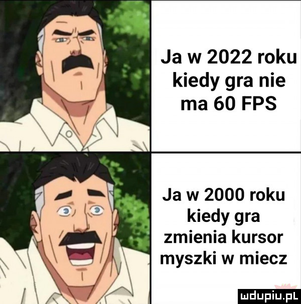 ja w      roku kiedy gra nie ma    fps hx ja w      roku j kiedy gra zmienia kursor x kg myszki w miecz hw a