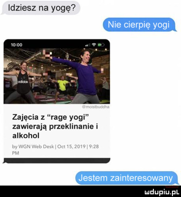 idziesz na yodę zajęcia z rage yogi zawierają przeklinanie i alkohol