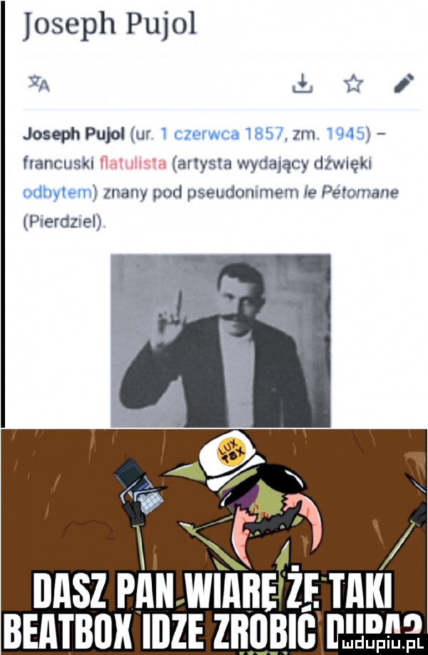 joseph pujol i i joseph pujol iar rm tldrrmvzl h vldri raid y  d jf filmu m de gubi   s x u  u wnrei e u va l h em el     msz pan wiarę eee. taki beﬂtbﬂx iilze zlłll big weber