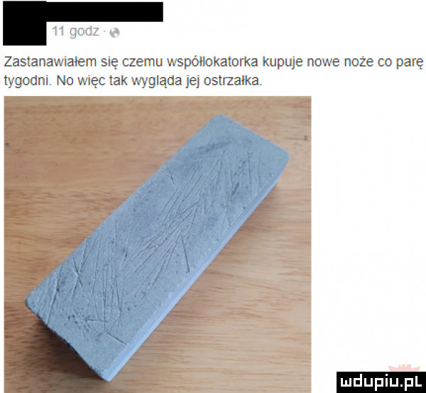 godz zastanawiałem się czemu współlokatora kupuje nowe noże co parę tygounl. no więc tak wygląda jej ostrzałka