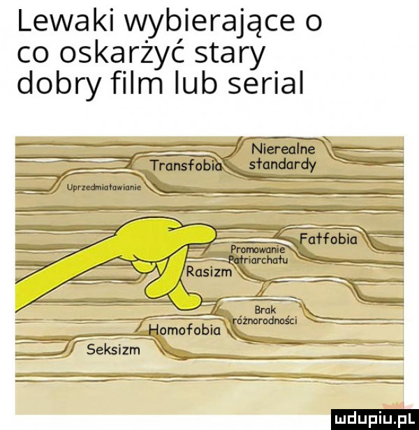 lewaki wybierające o co oskarżyć stary dobry film lub serial i