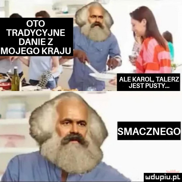 oto tradycyj ne danie z mojego kraju jest pusty. smacznego