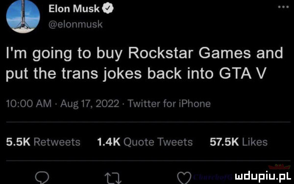 egon munk o e onmusk i m going to boy rockstar gates and pat tee trans jones beck iato gta v  o oo am aeg        twitter for iphone    k retweets    k quote tweets     k lnkes q aol