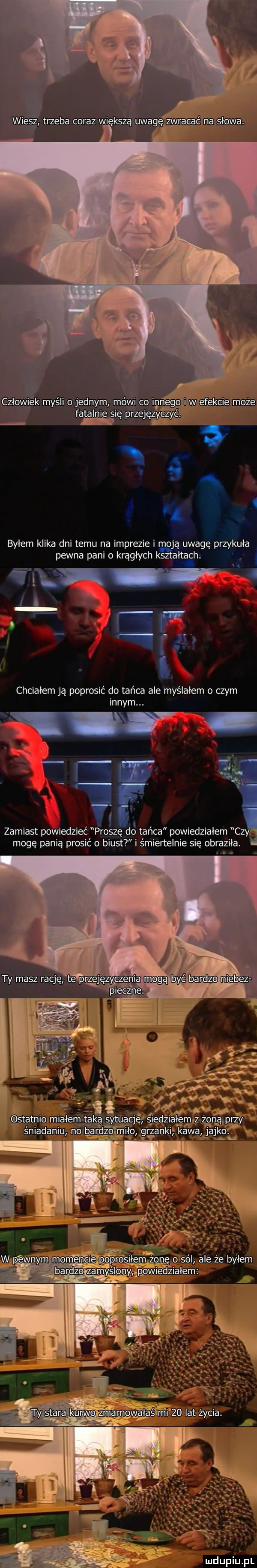 chciałem ją poprosić do tańca ale myślałem zbm innym. zamiast powiedzieć proszę do tańca powiedziałem czy. mogę panią prosić o biust i śmiertelnie się obraziła. ty masz rację te