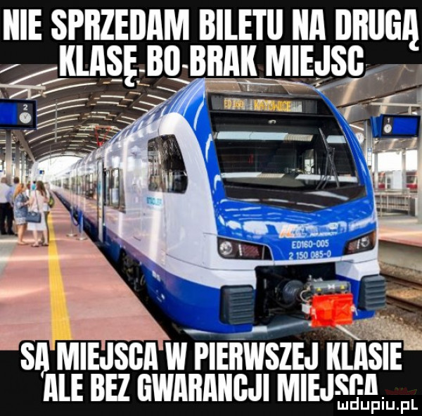 si miejsca w pierwszej kijisiei ale bez gwarancji mie lonu