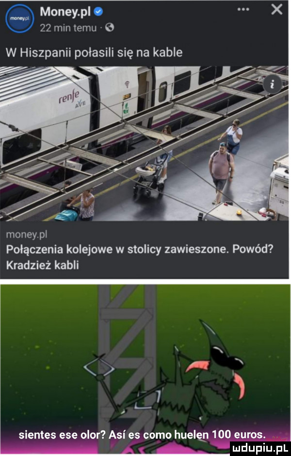 monzy pl. x   miętemu o w hiszpanii polasili się na kable monzy pl połączenia kolejowe w stolicy zawieszone. powód kradzież kabli