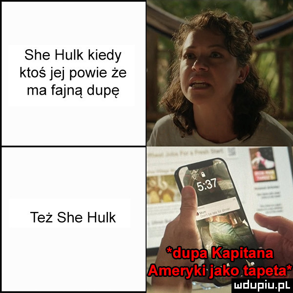 sie hulk kiedy ktoś jej powie że ma fajną dupę też sie hulk dupg kapitana ęamerykijaro tapeta b