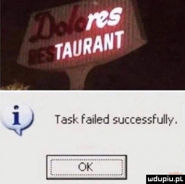 tusk failed successfully. w ludu iu. l