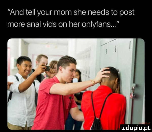 and tell your mam sie needs to post more amal vids on her onlyfans   w i l