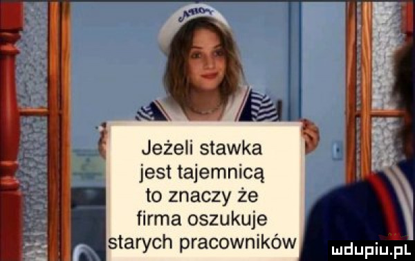 x jeżeli stawka r jest tajemnicą xi. to znaczy że firma oszukuje starych pracowników
