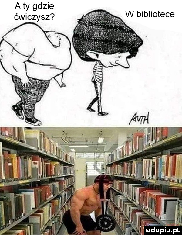 a ty gdzie ćwiczysz w bibliotece