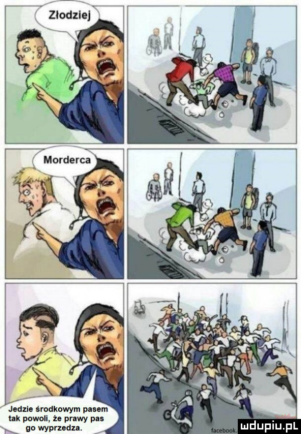 l złodziej jedzie środkowym pasem tak powoli. ze iar wy na x qowyprzedn