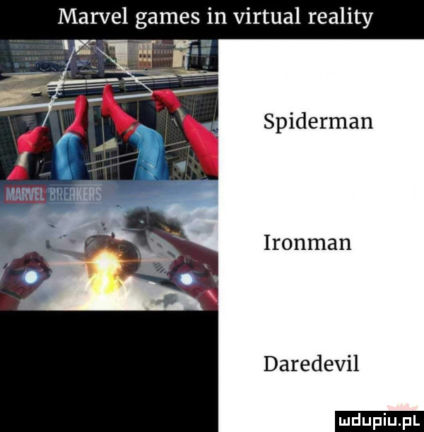 marcel gates in virtual reality spiderman ironman daredevil ludu iu. l