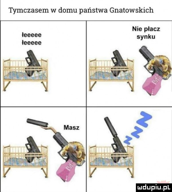 tymczasem w domu państwa gnatowskich
